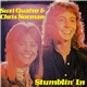 Suzi Quatro & Chris Norman - Stumblin' In